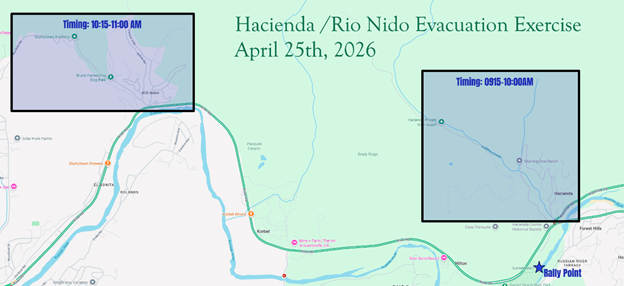 Map showing the two Zones and timing for the exercise. The evacuation exercise will begin at 9:15 in Hacienda and 10:15 in Rio Nido. All participants should leave their homes and head to the Rally Point at Sunset Beach River Park, 11060 River Rd., Forestville